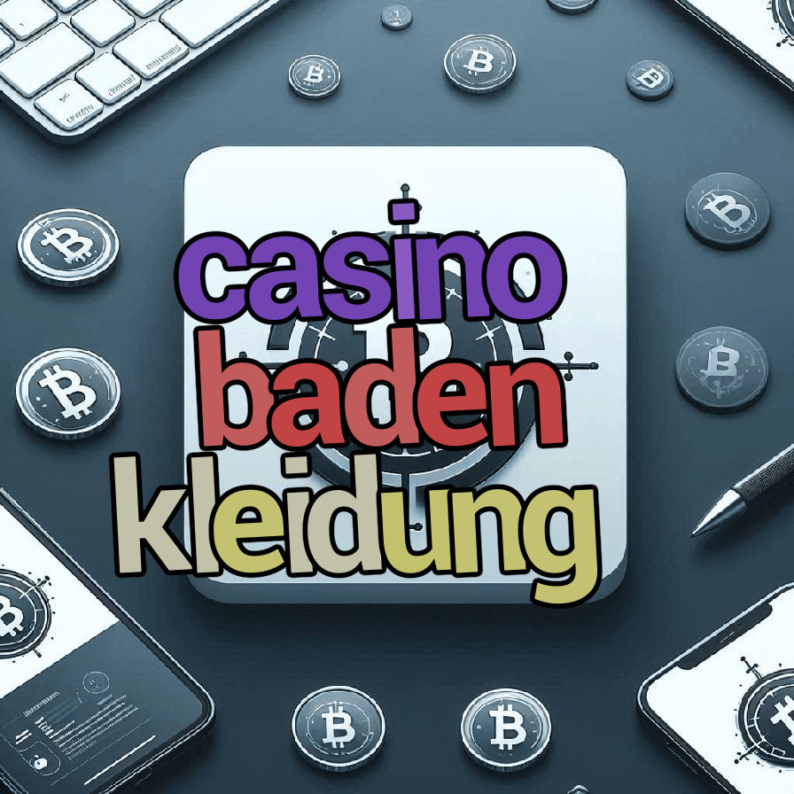casino baden kleidung